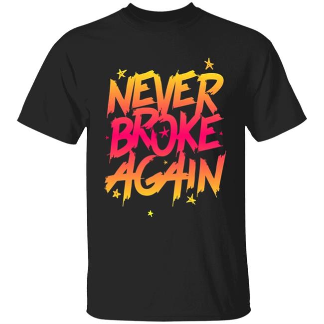 Never Broke Again Faded Yellow Red T-Shirt - Black Hoodie Sweatshirt