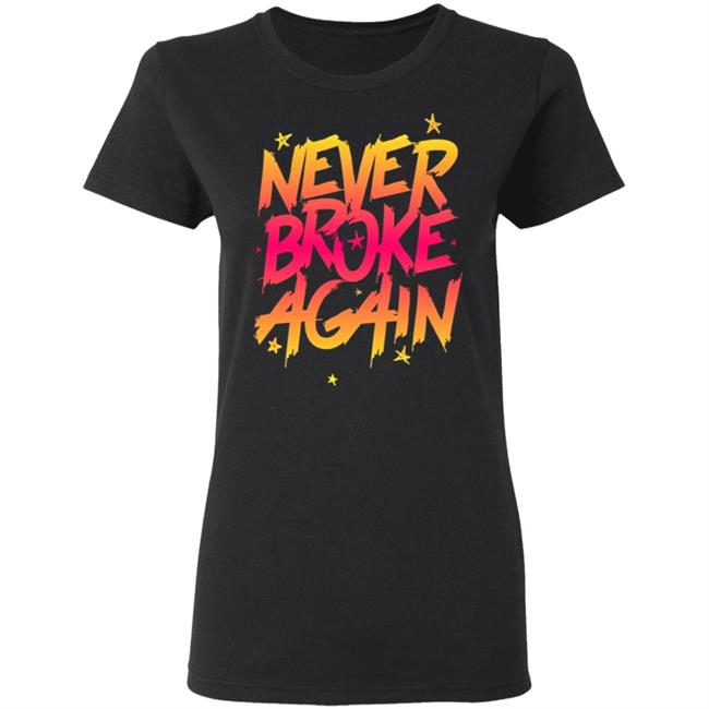Never Broke Again Faded Yellow Red T-Shirt - Black Hoodie Sweatshirt Never Broke Again Faded Yellow Red T-Shirt - Black Hoodie Sweatshirt