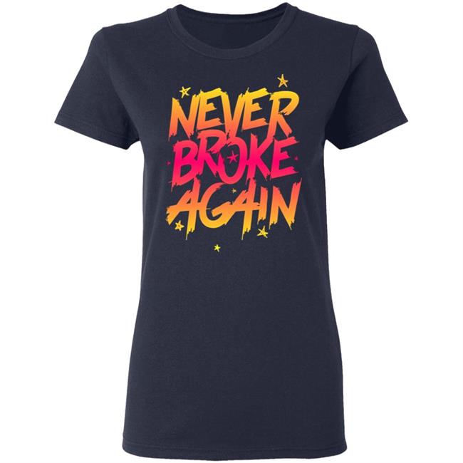 Never Broke Again Faded Yellow Red T-Shirt - Black Hoodie Sweatshirt Never Broke Again Faded Yellow Red T-Shirt - Black Hoodie Sweatshirt