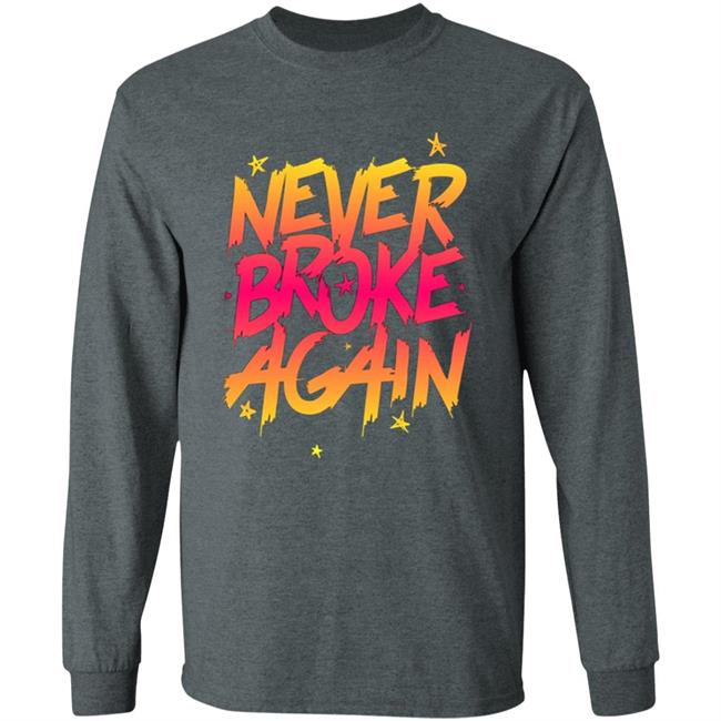 Never Broke Again Faded Yellow Red T-Shirt - Black Hoodie Sweatshirt Never Broke Again Faded Yellow Red T-Shirt - Black Hoodie Sweatshirt