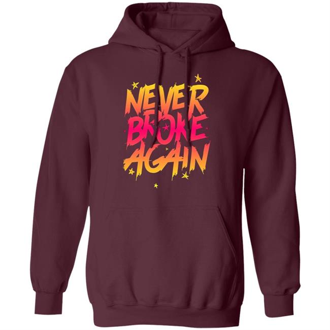 Never Broke Again Faded Yellow Red T-Shirt - Black Hoodie Sweatshirt Never Broke Again Faded Yellow Red T-Shirt - Black Hoodie Sweatshirt