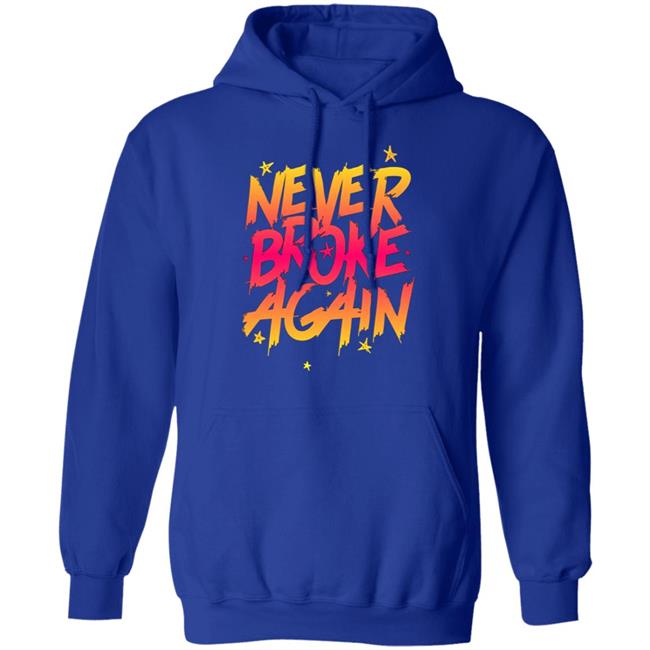 Never Broke Again Faded Yellow Red T-Shirt - Black Hoodie Sweatshirt Never Broke Again Faded Yellow Red T-Shirt - Black Hoodie Sweatshirt