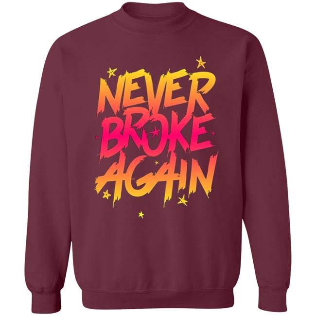 Never Broke Again Faded Yellow Red T-Shirt - Black Hoodie Sweatshirt Never Broke Again Faded Yellow Red T-Shirt - Black Hoodie Sweatshirt