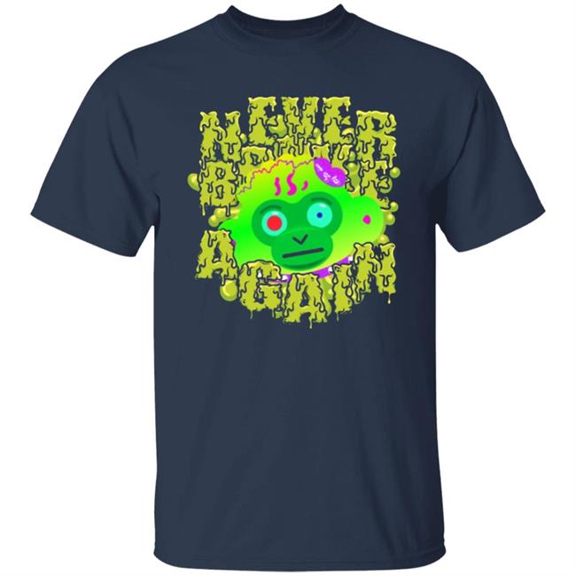 DRIPPIN' Never Broke Again T SHIRT DRIPPIN' Never Broke Again T SHIRT