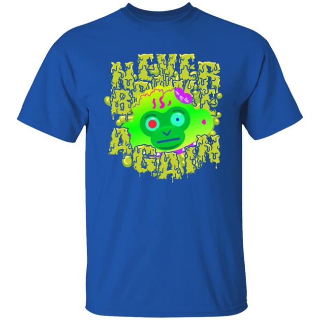 DRIPPIN' Never Broke Again T SHIRT DRIPPIN' Never Broke Again T SHIRT