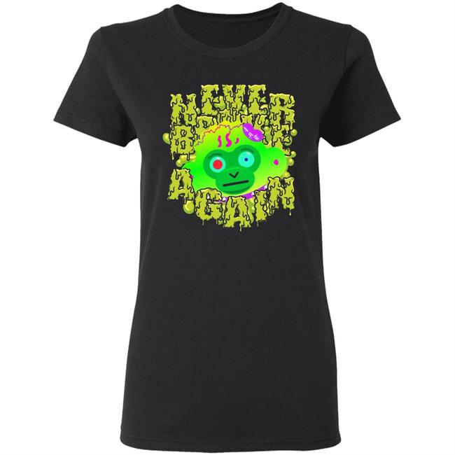 DRIPPIN' Never Broke Again T SHIRT DRIPPIN' Never Broke Again T SHIRT