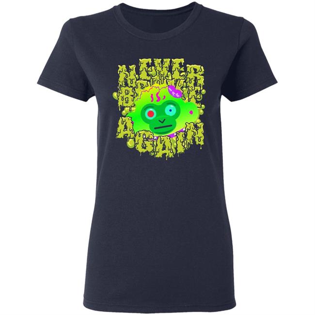 DRIPPIN' Never Broke Again T SHIRT DRIPPIN' Never Broke Again T SHIRT