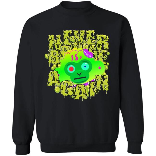 DRIPPIN' Never Broke Again T SHIRT DRIPPIN' Never Broke Again T SHIRT