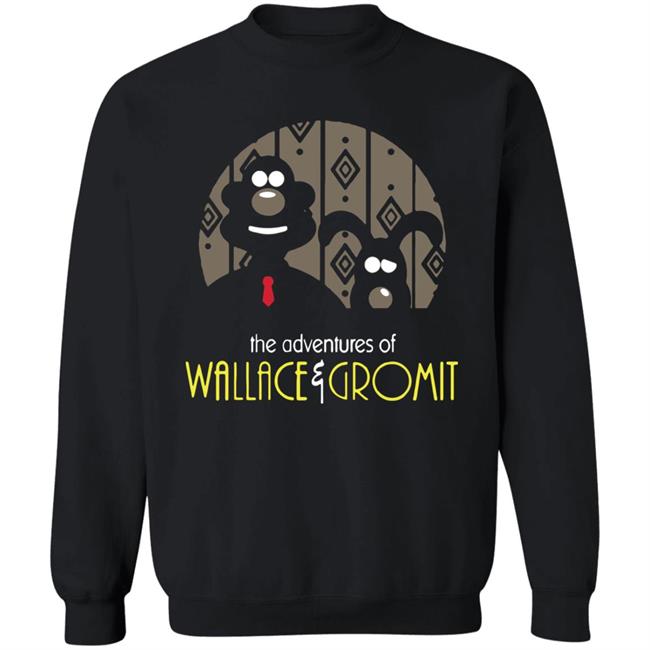 Wallace and Gromit Shirt. A special gift and that suitable for everyone black HoodieSweatshirt Plus Size Wallace and Gromit Shirt. A special gift and that suitable for everyone black HoodieSweatshirt Plus Size