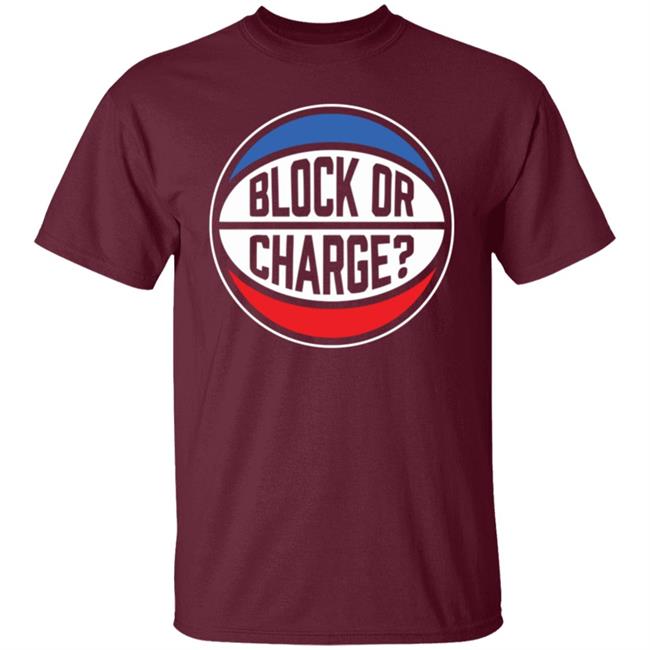 Official Block Or Charge Shirt Official Block Or Charge Shirt