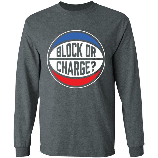 Official Block Or Charge Shirt Official Block Or Charge Shirt