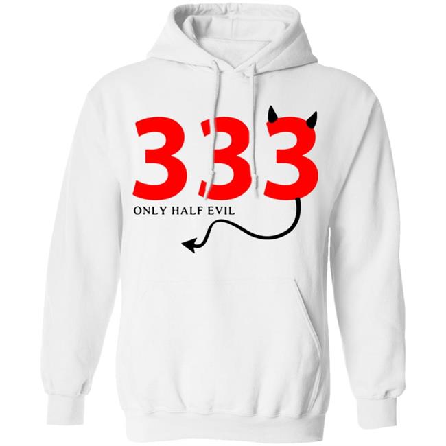 333 Only Half Evil Hooded Sweatshirt 333 Only Half Evil Hooded Sweatshirt