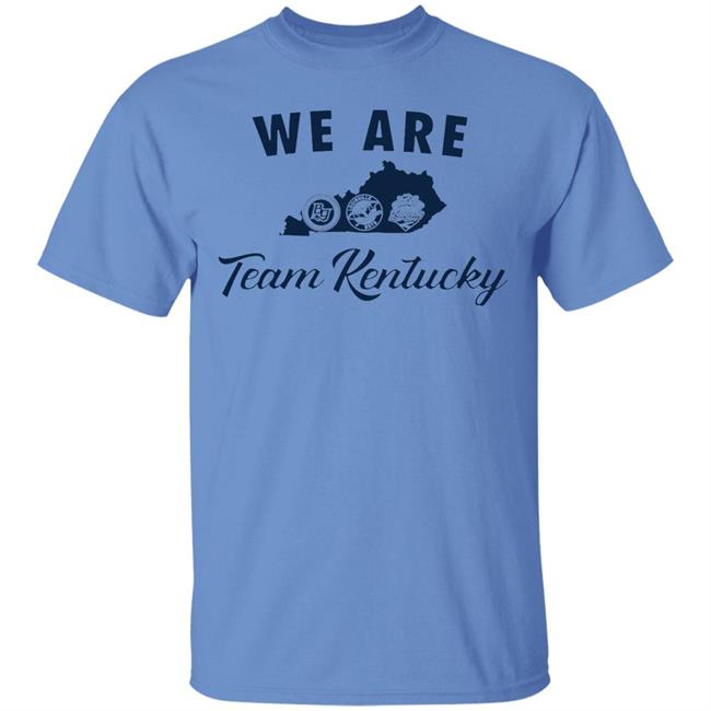 We Are Team Kentucky Shirt We Are Team Kentucky Shirt