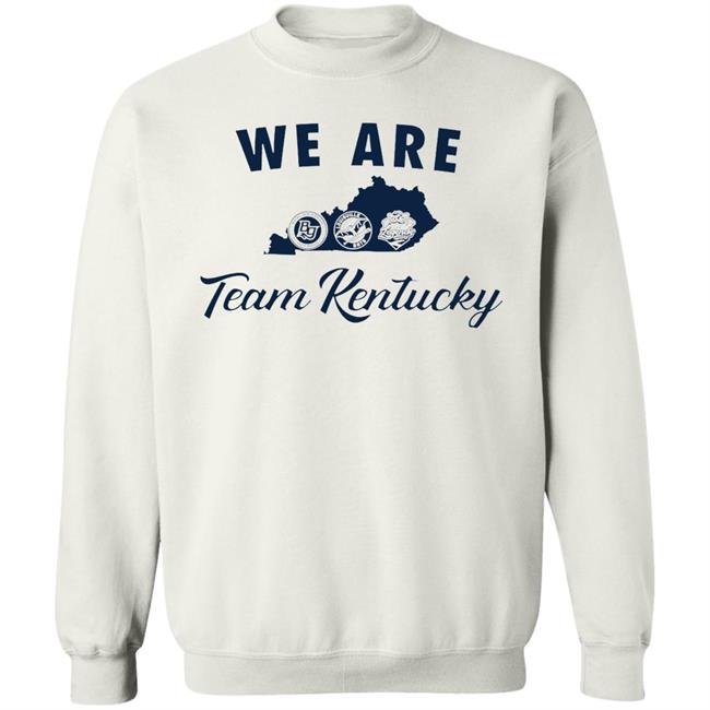 We Are Team Kentucky Shirt We Are Team Kentucky Shirt