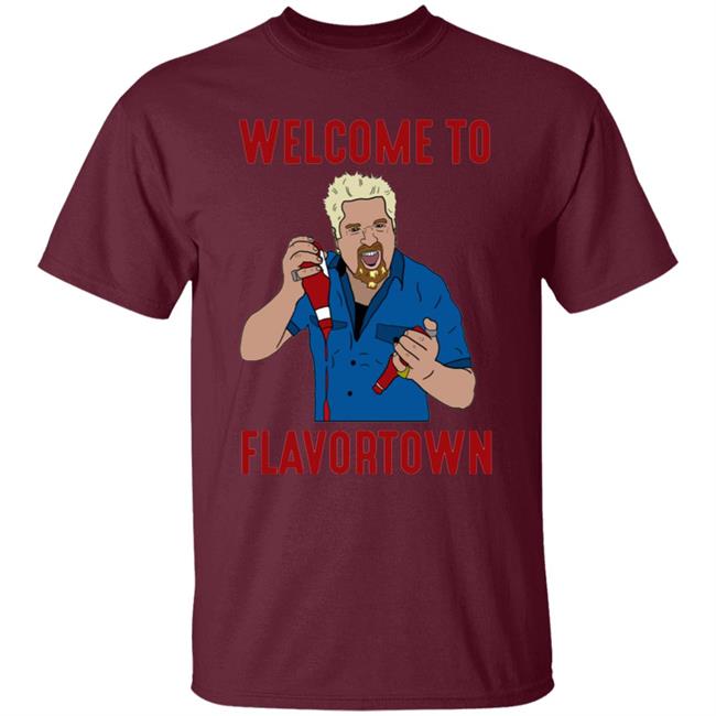 Guy Fieri Welcome To Flavortown Shirt Guy Fieri Welcome To Flavortown Shirt