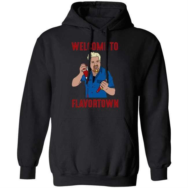 Guy Fieri Welcome To Flavortown Shirt Guy Fieri Welcome To Flavortown Shirt