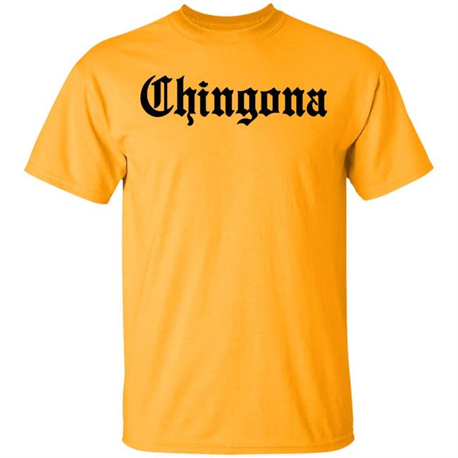 Chingona - Shirt Tshirt Mexican Mexico Hispanic Language English Font Intelligent Fearless Boss Clothing Womens Female Girl Latina Latino Chingona - Shirt Tshirt Mexican Mexico Hispanic Language English Font Intelligent Fearless Boss Clothing Womens Female Girl Latina Latino