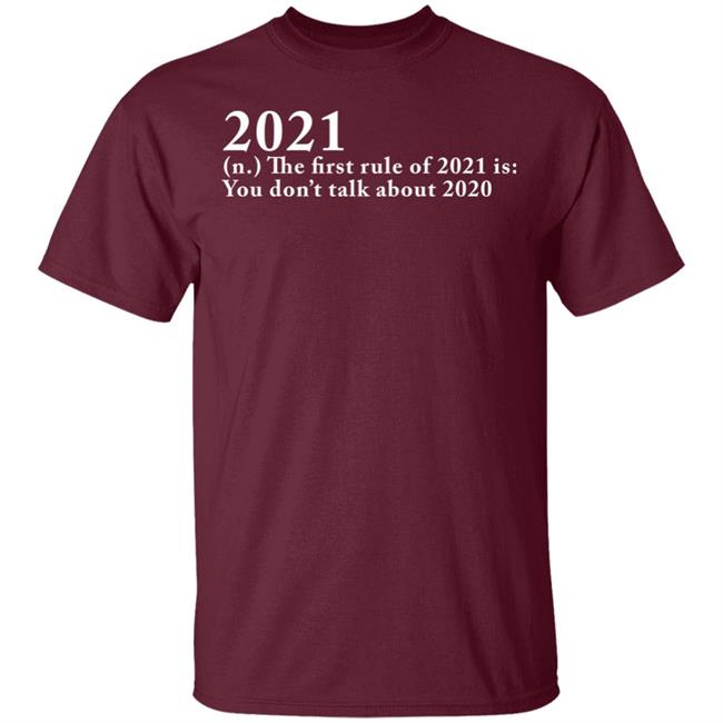 The First Rule Of 2021 shirt black hoodie The First Rule Of 2021 shirt black hoodie