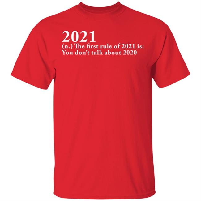 The First Rule Of 2021 shirt black hoodie The First Rule Of 2021 shirt black hoodie