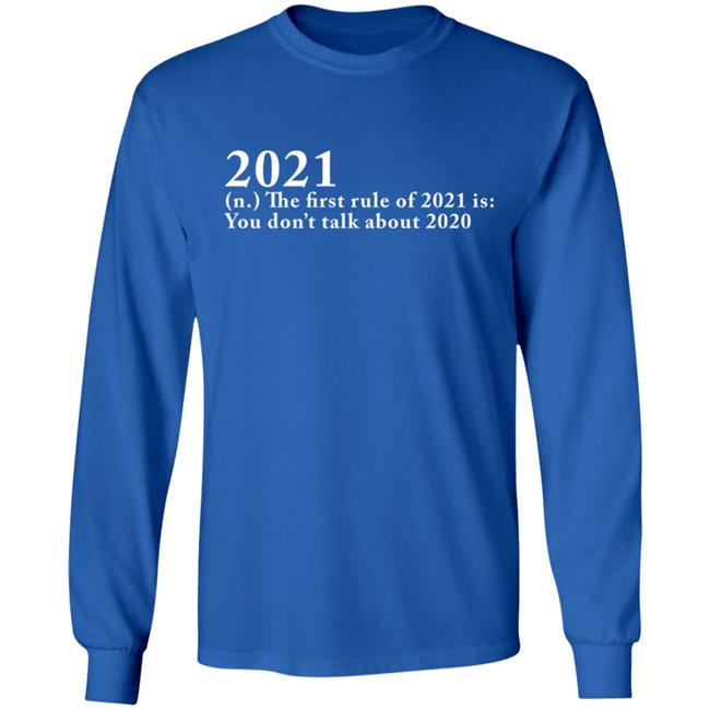 The First Rule Of 2021 shirt black hoodie The First Rule Of 2021 shirt black hoodie