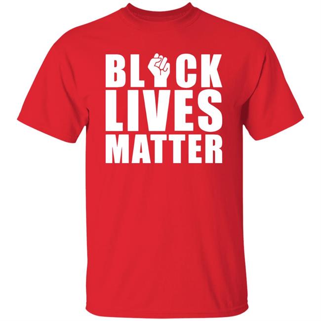 Black Lives Matter T Shirt Black Lives Matter T Shirt