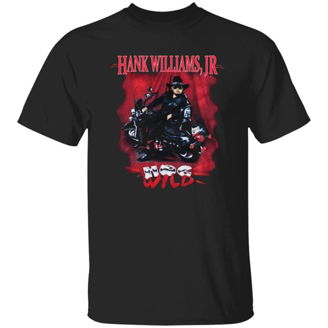 1994 Hank Williams Jr Hog Wild Tour Shirt 1994 Hank Williams Jr Hog Wild Tour Hoodie Sweatshirt
