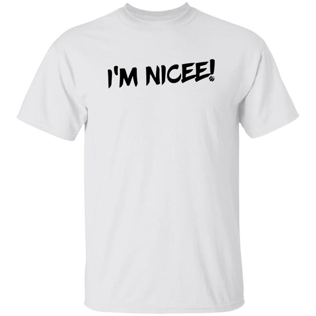 Maxisnicee Merch I'm Nicee ! T-Shirt Maxisnicee Merch Are You Nicee T Shirt Official Maxisnicee merch Store Apparel Sweatshit Hoodie