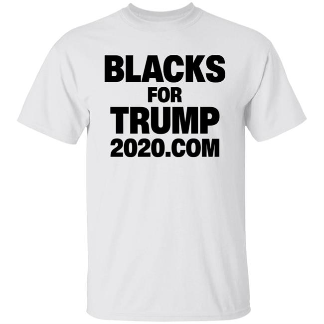 Reneega21 Blacks For Trump 2020.Com Shirt Hoodie Sweatshirt