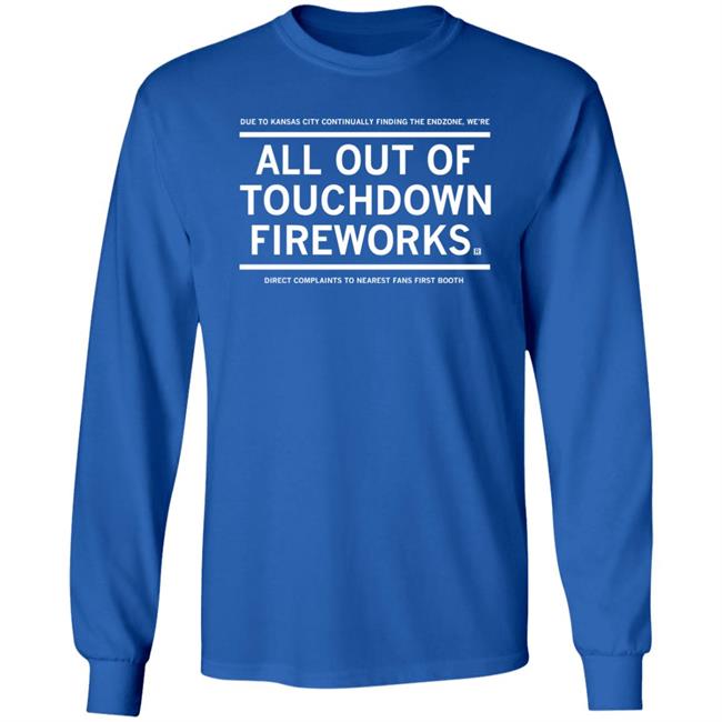 All Out Of Touchdown Fireworks Shirt Raygunsite All Out Of Touchdown Fireworks Shirt Raygunsite