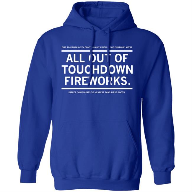 All Out Of Touchdown Fireworks Shirt Raygunsite All Out Of Touchdown Fireworks Shirt Raygunsite