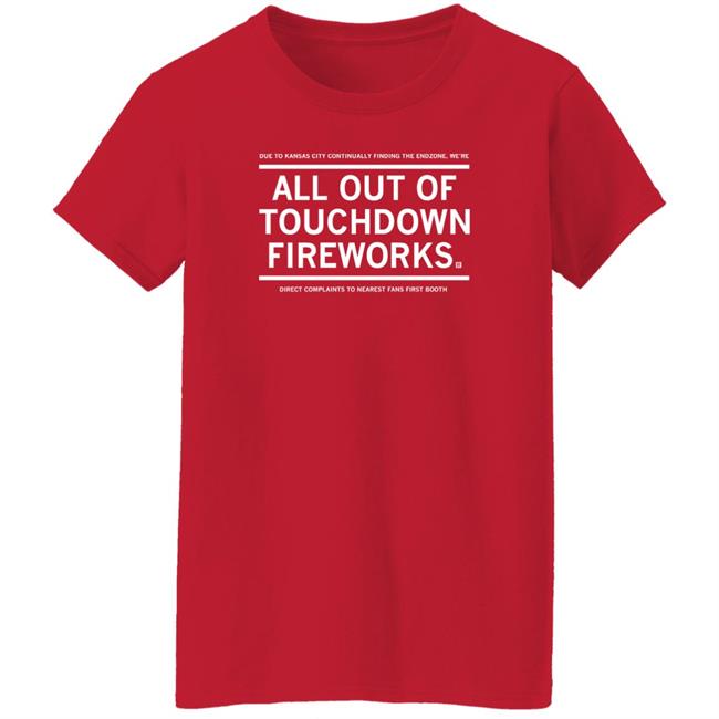 All Out Of Touchdown Fireworks Shirt Raygunsite All Out Of Touchdown Fireworks Shirt Raygunsite
