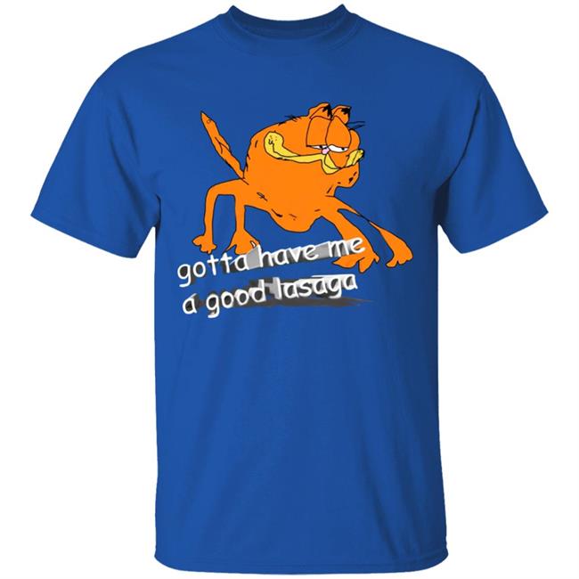 Gotta Have Me A Good Lasaga T Shirt David Szymanski Gotta Have Me Shirt Hoodie Sweatshirt Gotta Have Me A Good Lasaga T Shirt David Szymanski Gotta Have Me Shirt Hoodie Sweatshirt