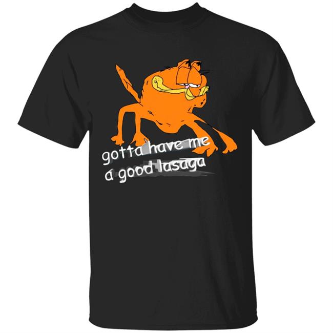 Gotta Have Me A Good Lasaga T Shirt David Szymanski Gotta Have Me Shirt Hoodie Sweatshirt Gotta Have Me A Good Lasaga T Shirt David Szymanski Gotta Have Me Shirt Hoodie Sweatshirt