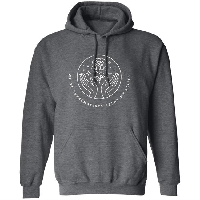 White Supremacists Aren't My Allies t Shirt Ashley Fairbanks An Existent T-Shirt White Supremacists Aren't My Allies t Shirt Ashley Fairbanks An Existent T-Shirt