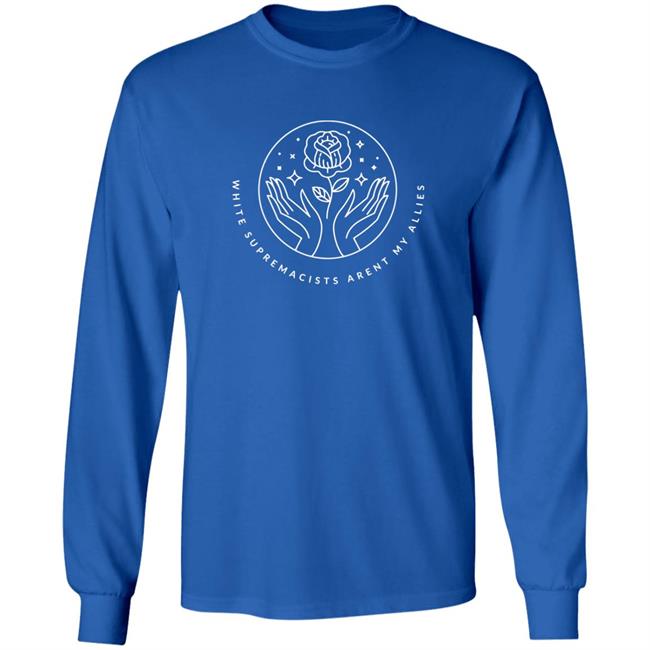 White Supremacists Aren't My Allies t Shirt Ashley Fairbanks An Existent T-Shirt White Supremacists Aren't My Allies t Shirt Ashley Fairbanks An Existent T-Shirt