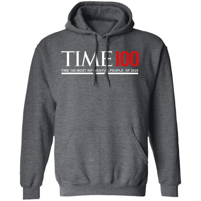 Time 100 T Shirt Time 100 Most Influential People Of 2020 T Shirt Hoodie Sweatshirt Time 100 T Shirt Time 100 Most Influential People Of 2020 T Shirt Hoodie Sweatshirt