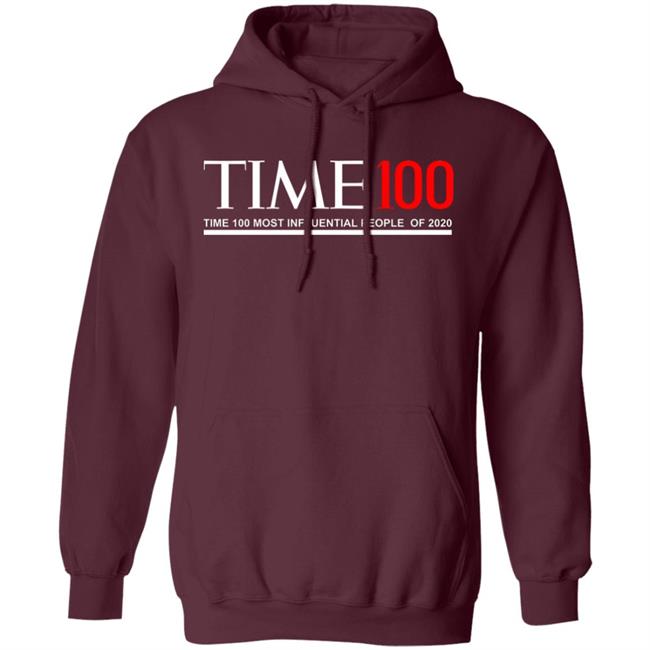 Time 100 T Shirt Time 100 Most Influential People Of 2020 T Shirt Hoodie Sweatshirt Time 100 T Shirt Time 100 Most Influential People Of 2020 T Shirt Hoodie Sweatshirt