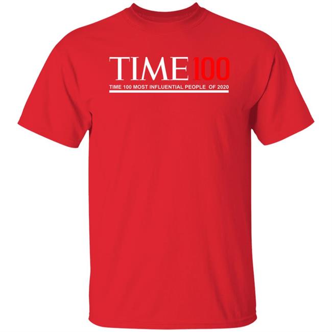 Time 100 T Shirt Time 100 Most Influential People Of 2020 T Shirt Hoodie Sweatshirt Time 100 T Shirt Time 100 Most Influential People Of 2020 T Shirt Hoodie Sweatshirt
