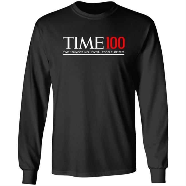 Time 100 T Shirt Time 100 Most Influential People Of 2020 T Shirt Hoodie Sweatshirt Time 100 T Shirt Time 100 Most Influential People Of 2020 T Shirt Hoodie Sweatshirt