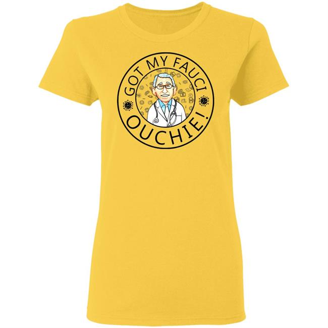 Got My Fauci Ouchie Shirt Dr. Fauci Got My Fauci Ouchie Shirt Fauci Shirt Hoodie Sweatshirt Got My Fauci Ouchie Shirt Dr. Fauci Got My Fauci Ouchie Shirt Fauci Shirt Hoodie Sweatshirt