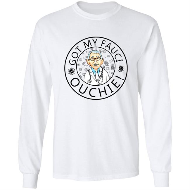 Got My Fauci Ouchie Shirt Dr. Fauci Got My Fauci Ouchie Shirt Fauci Shirt Hoodie Sweatshirt Got My Fauci Ouchie Shirt Dr. Fauci Got My Fauci Ouchie Shirt Fauci Shirt Hoodie Sweatshirt