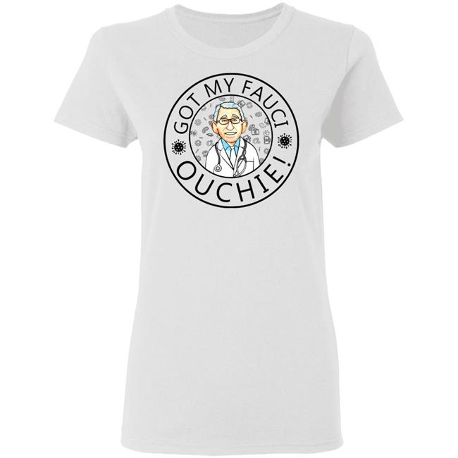 Got My Fauci Ouchie Shirt Dr. Fauci Got My Fauci Ouchie Shirt Fauci Shirt Hoodie Sweatshirt Got My Fauci Ouchie Shirt Dr. Fauci Got My Fauci Ouchie Shirt Fauci Shirt Hoodie Sweatshirt