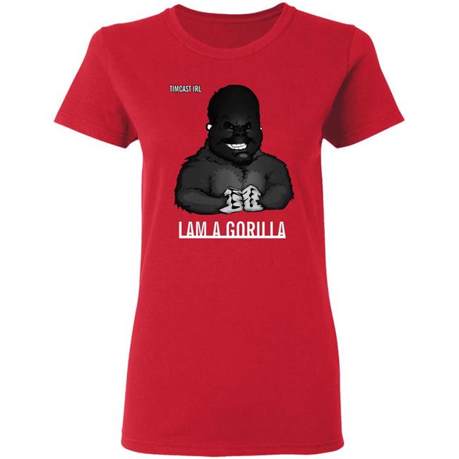 Iam A Gorilla T Shirt Tim Pool Iam A Gorilla T Shirt Hoodie Sweatshirt Iam A Gorilla T Shirt Tim Pool Iam A Gorilla T Shirt Hoodie Sweatshirt
