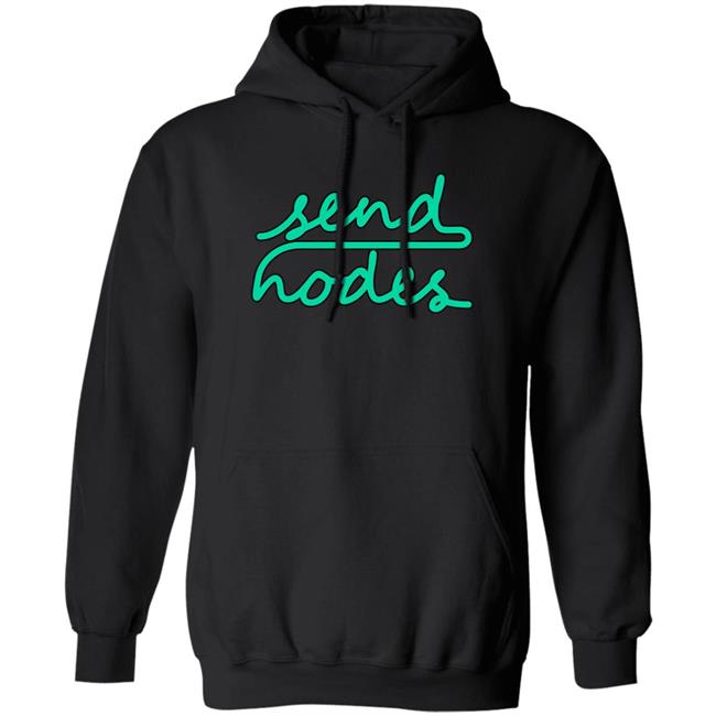 Send Hodes Hoodie Erindale Xyz Merch