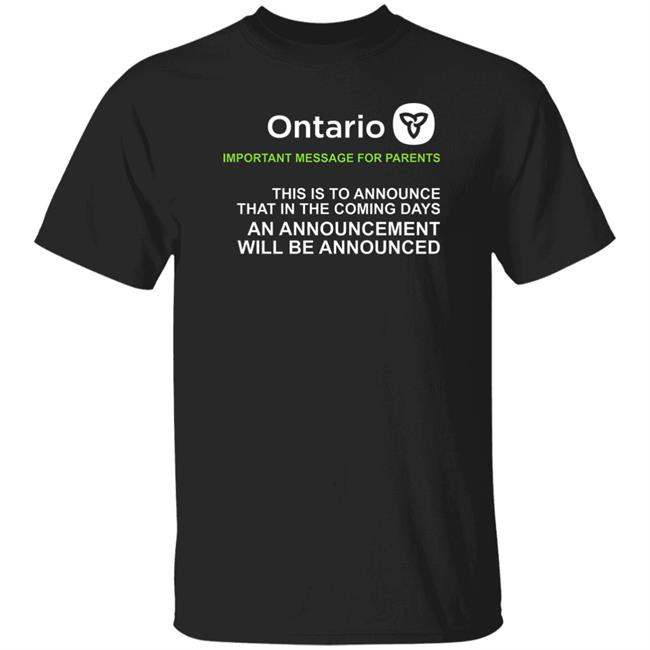 Ontario Government Announcement Shirt Ontario T Shirt Ontario Travis Dhanraj Government T Shirt Hoodie Sweatshirt