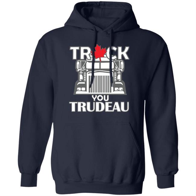 Ana Braga Truck You Trudeau Shirt Oh Bette Ana Braga Truck You Trudeau Shirt Oh Bette