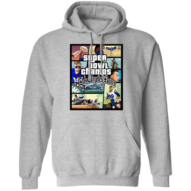 Super Bowl Champs Los Angeles Rams Shirt Hoodie Sweatshirt Super Bowl Champs Los Angeles Rams Shirt Hoodie Sweatshirt