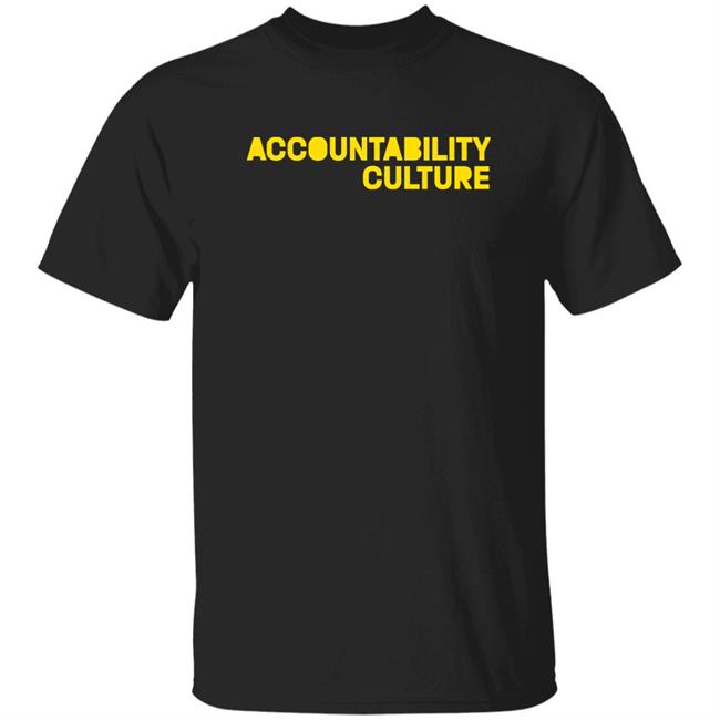 Accountability Culture Shirt Danesh