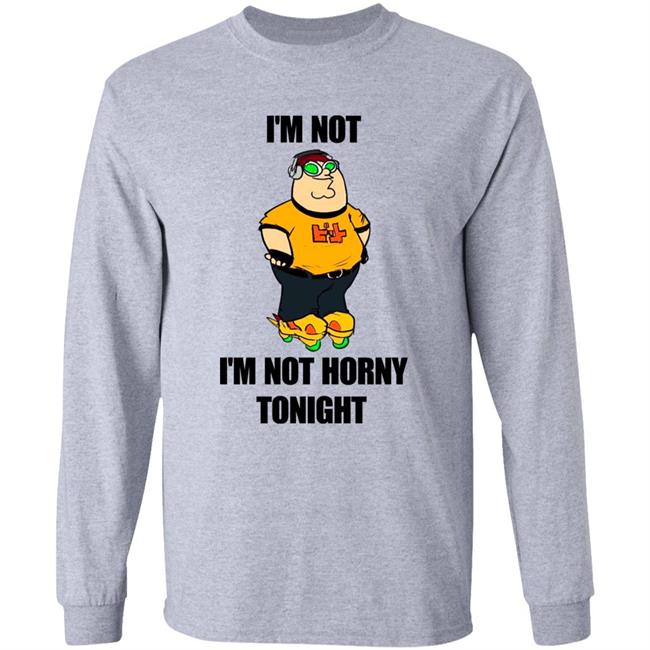 I'm Not I'm Not Horny Tonight Shirt Hideki Nyaganuma