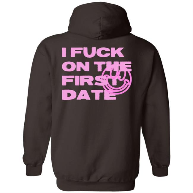 I Fuck On The First Date Hoodie Silenzio Merch Brown First Date Hoodie
